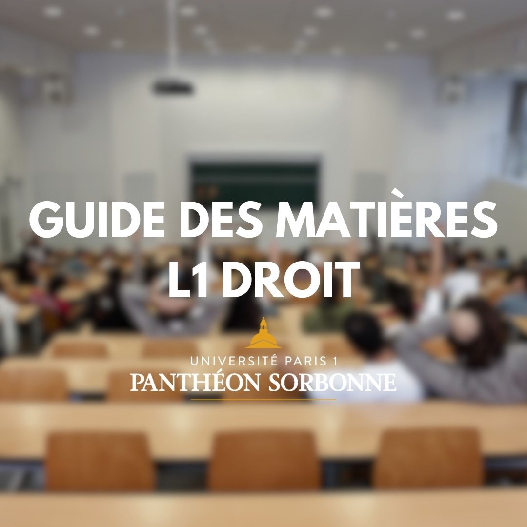 Le Guide des matières en L1 Droit à Paris 1